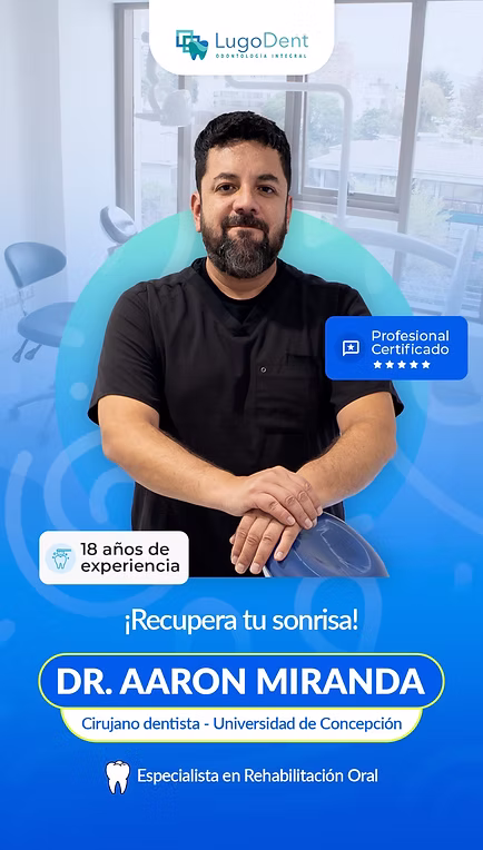 Dr. Aarón Miranda, especialista en rehabilitación oral de Lugodent